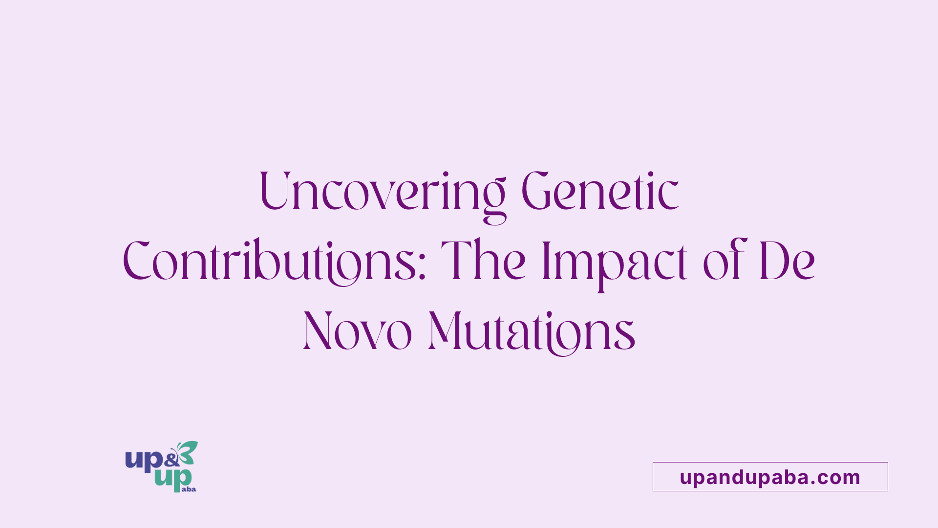 Uncovering Genetic Contributions: The Impact of De Novo Mutations