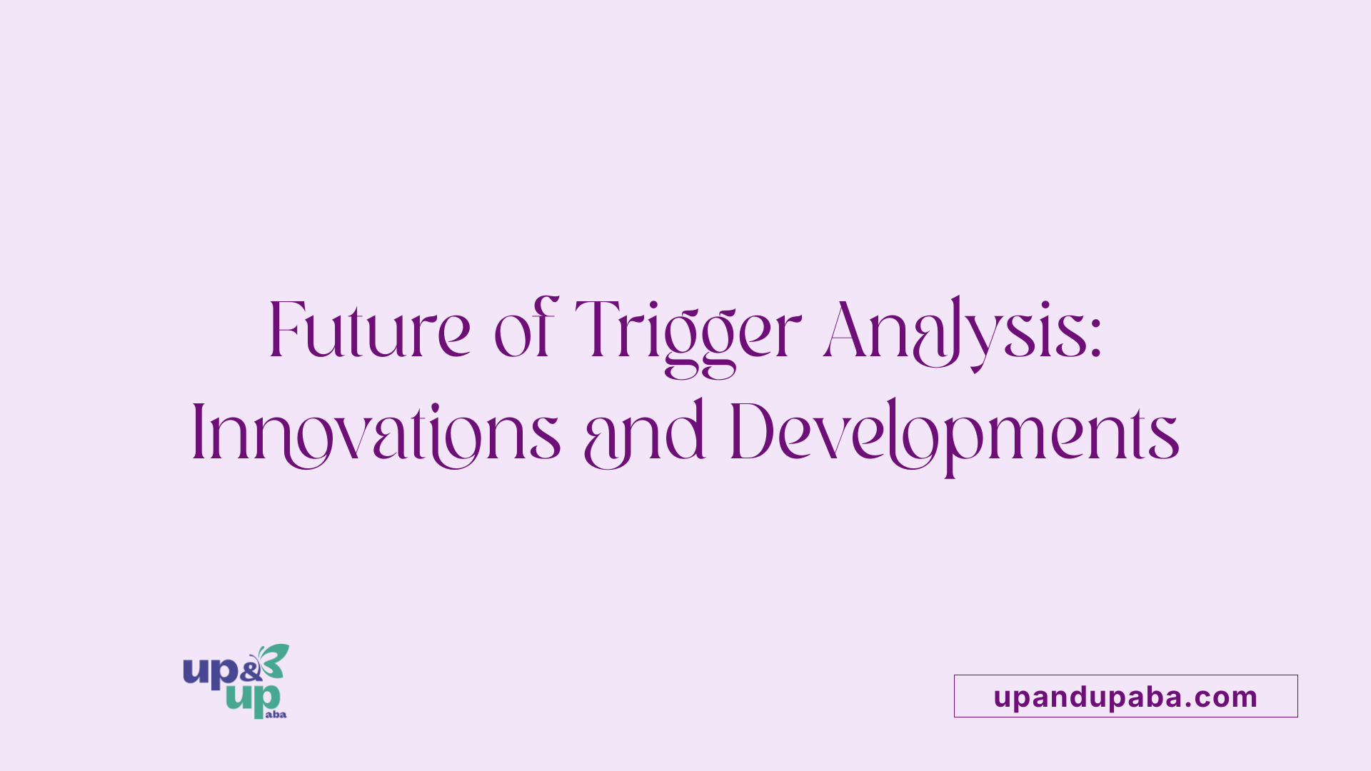 Future of Trigger Analysis: Innovations and Developments