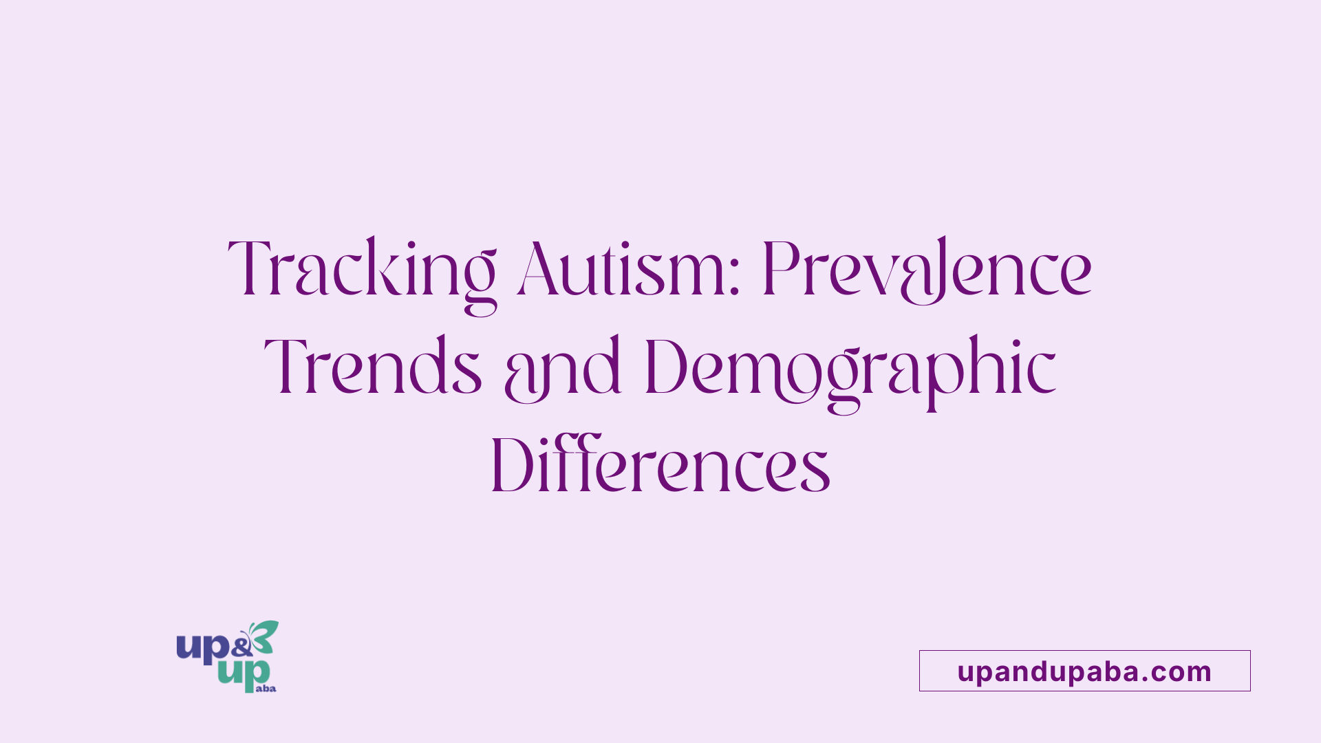 Tracking Autism: Prevalence Trends and Demographic Differences