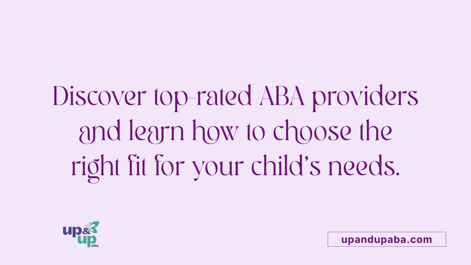 Discover top-rated ABA providers and learn how to choose the right fit for your child's needs.
