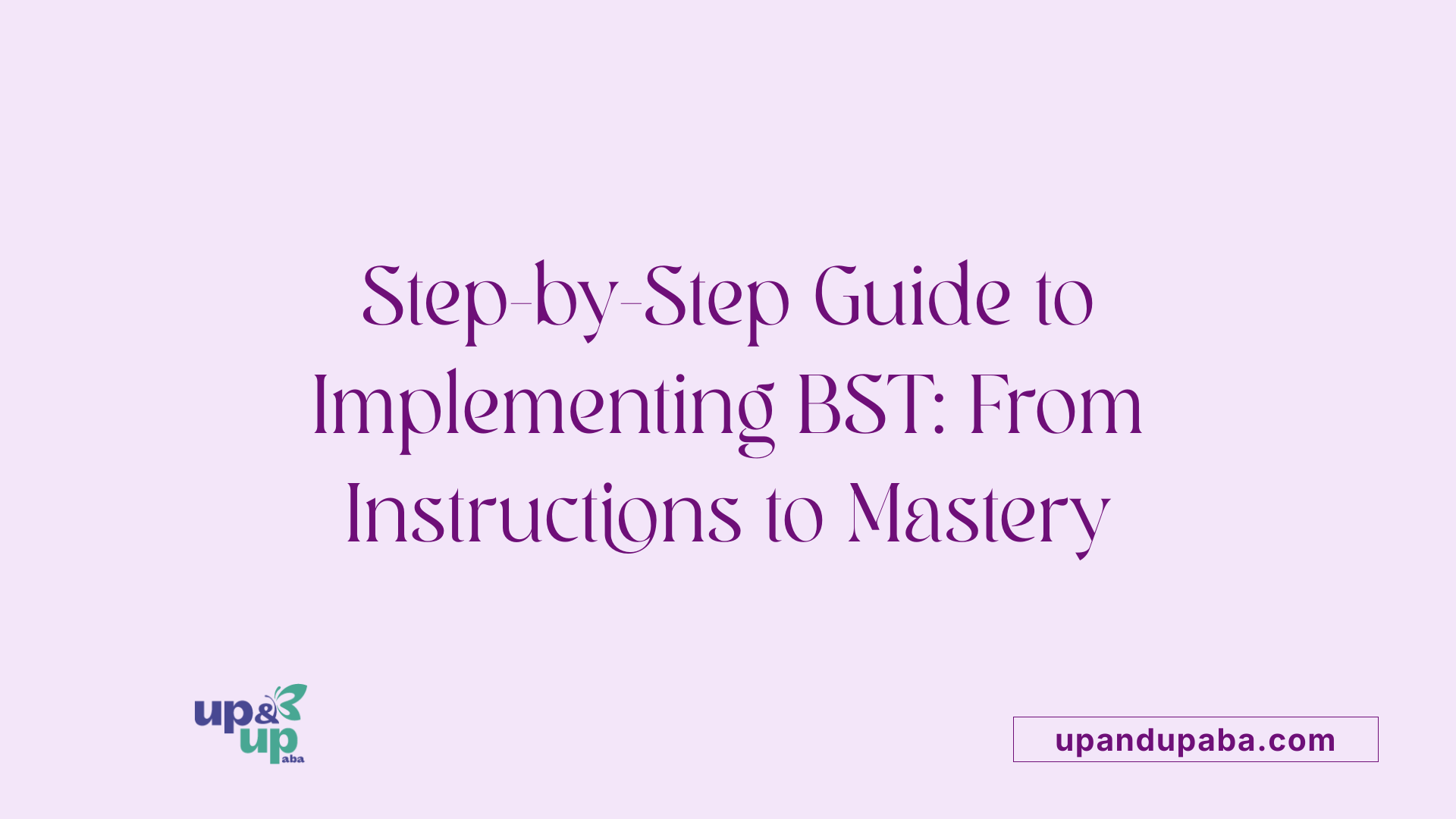 Step-by-Step Guide to Implementing BST: From Instructions to Mastery