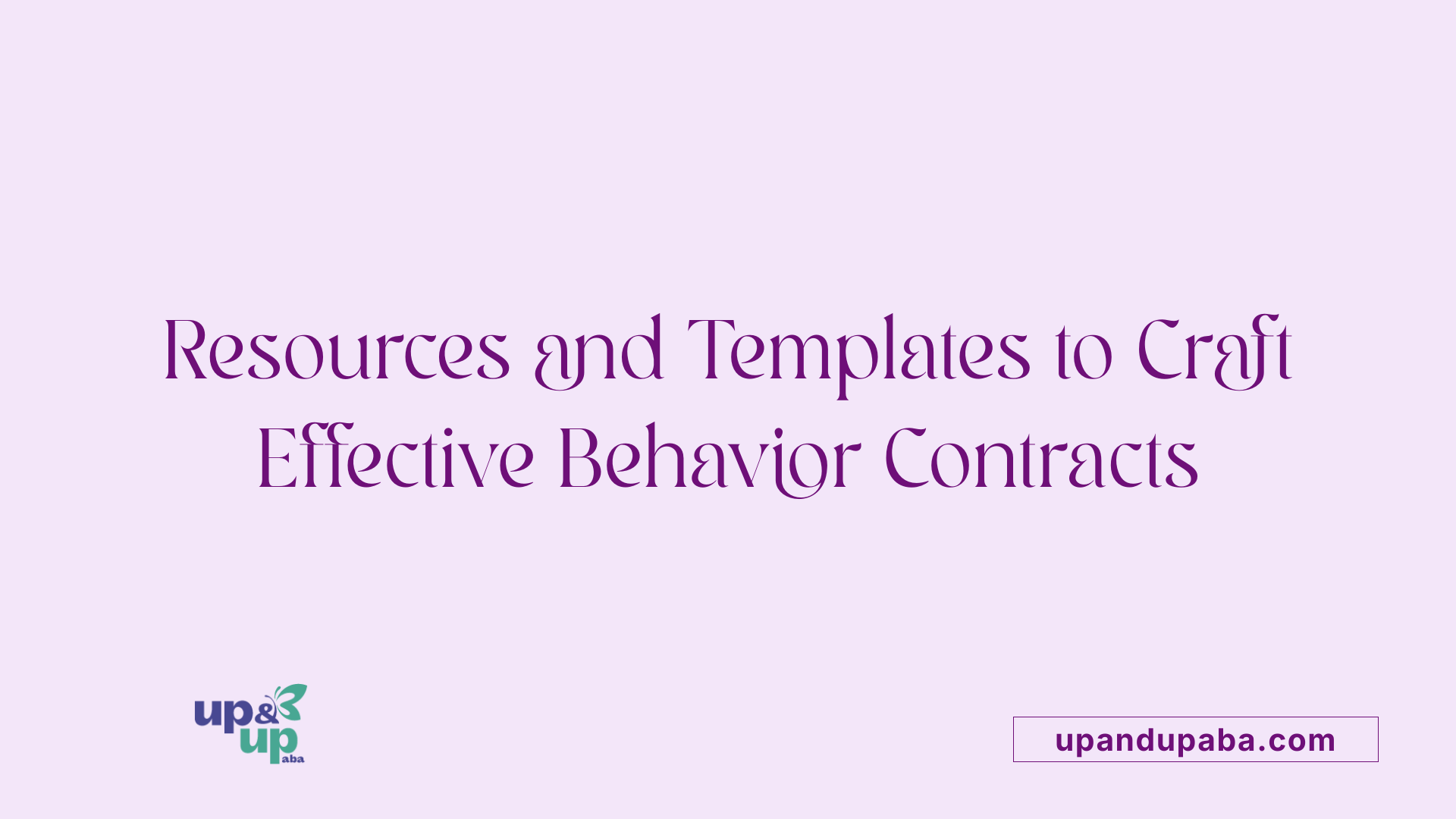 Resources and Templates to Craft Effective Behavior Contracts