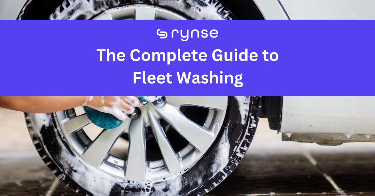The Complete Guide to Fleet Washing blog thumbnail