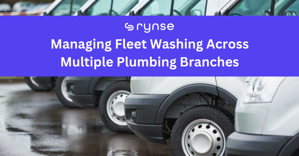 Managing Fleet Washing Across Multiple Plumbing Branches blog thumbnail