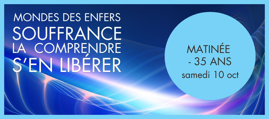 Matinée -35 ans Centre bouddhiste paris méditation bouddhisme pleine conscience sagesse enfers colère dépression jugement