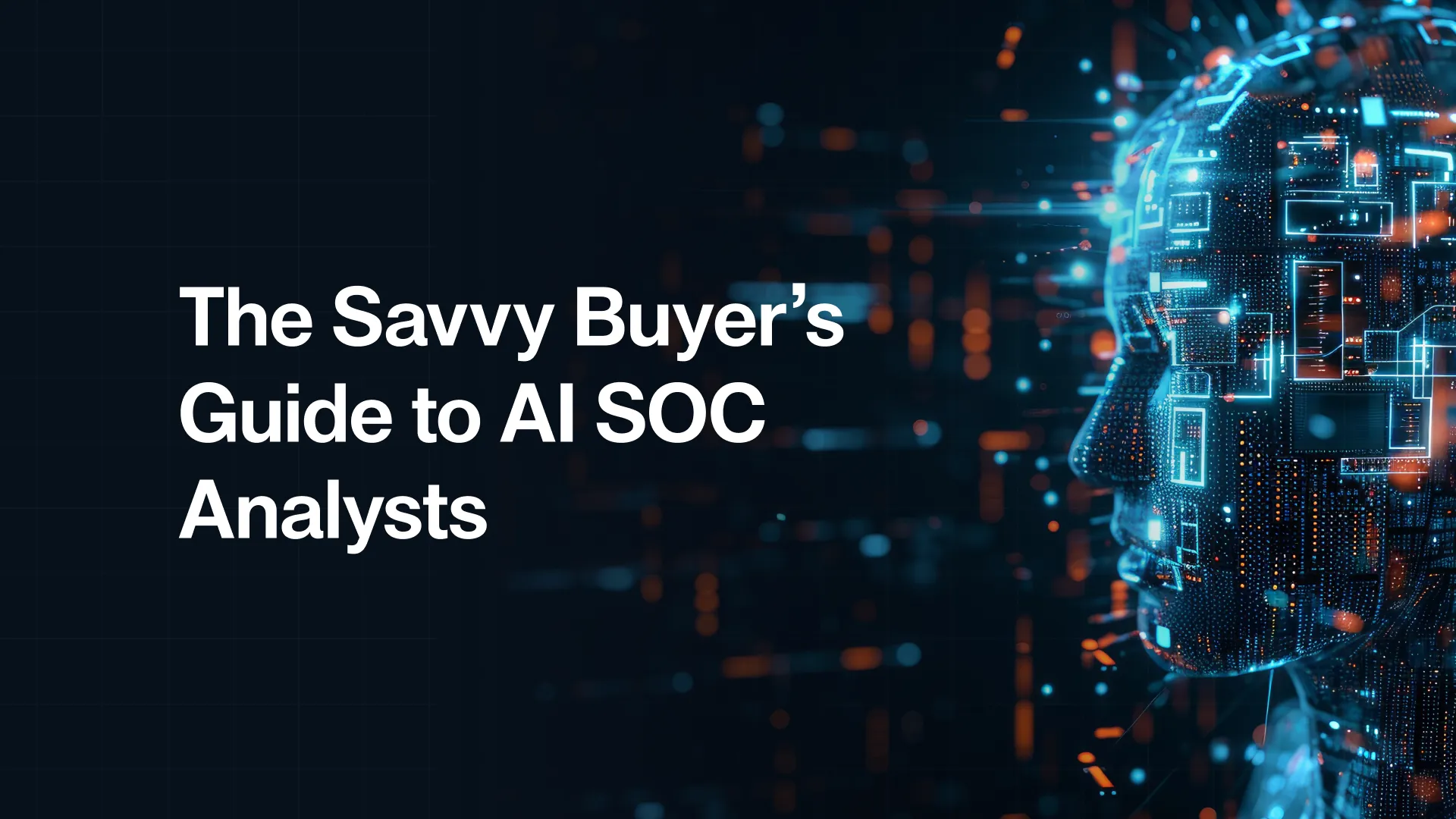 A computer generated image of a brain with the words "Savvy Buyer's Guide to AI SOC" written on it.