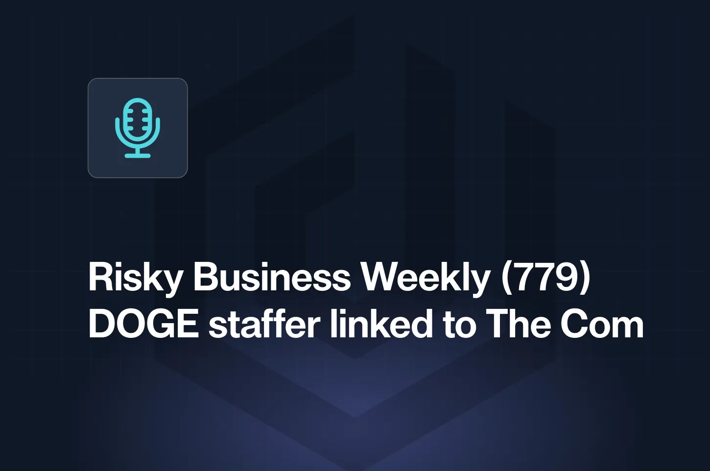 Risky Business Weekly podcast cover featuring blue microphone and cybersecurity news branding