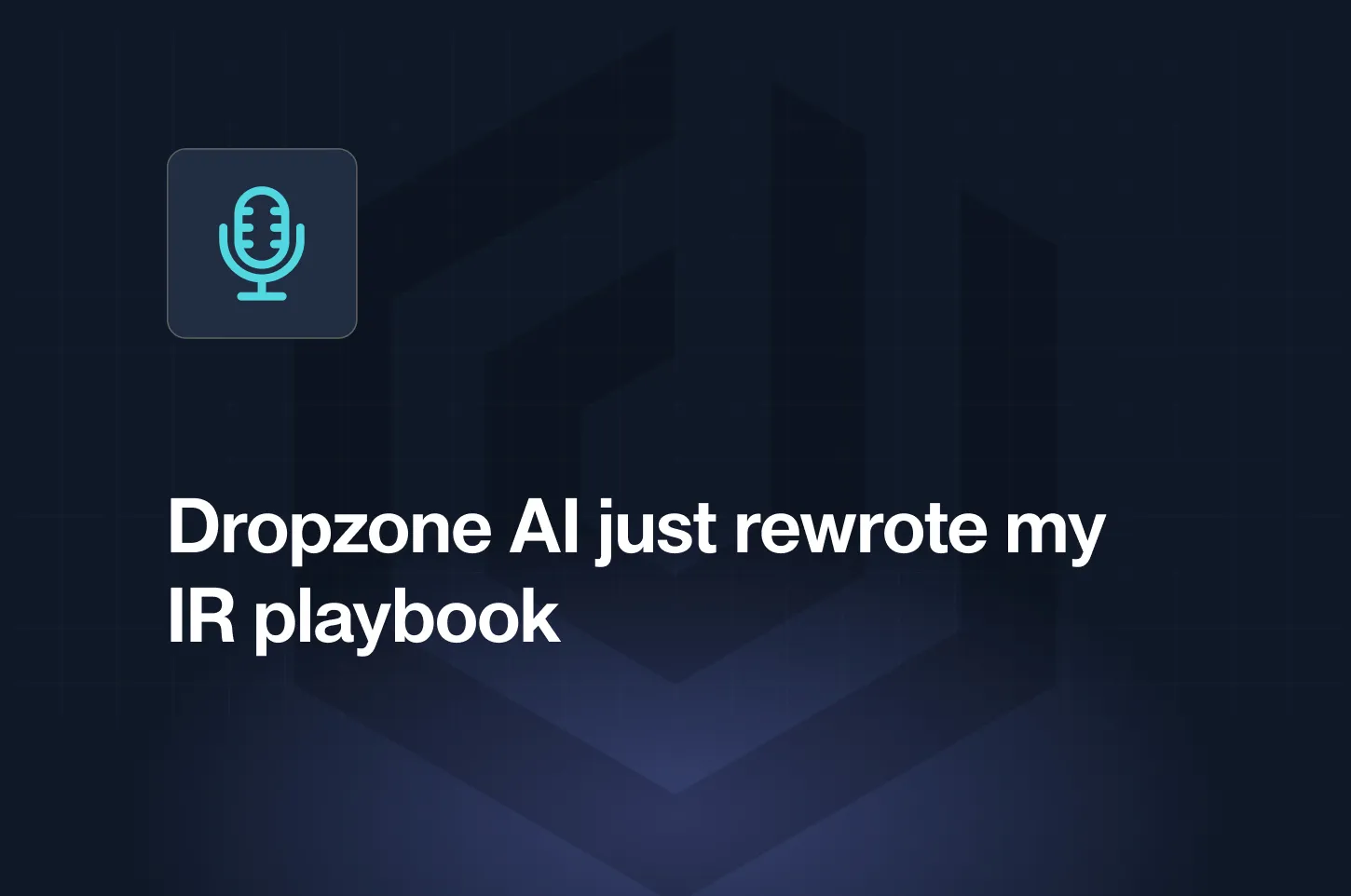YouTube thumbnail showing 'Dropzone AI just rewrote my IR playbook' with technology-themed background