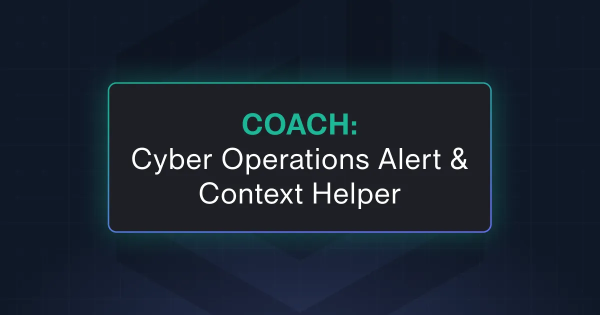 A blue and green box with the words Coach: Cyber Operations Alert & Cyber Operations Context Helper.
