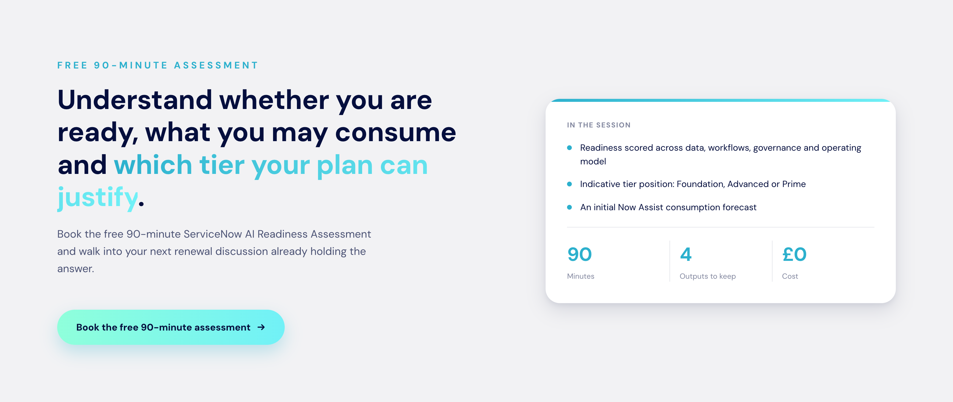 Call to action to book Crossfuze's free 90-minute ServiceNow AI Readiness Assessment to determine AI readiness, expected Now Assist consumption, and the right licence tier."