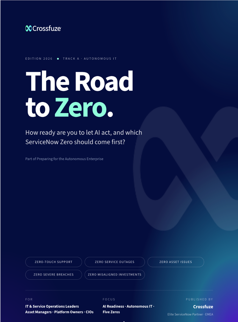 Crossfuze Preparing for the Autonomous Enterprise guide cover for ServiceNow AI readiness, Autonomous IT and the Road to Zero.