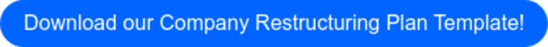 Download our Company Restructuring Plan Template!