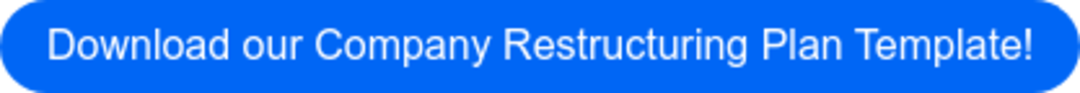 Download our Company Restructuring Plan Template!