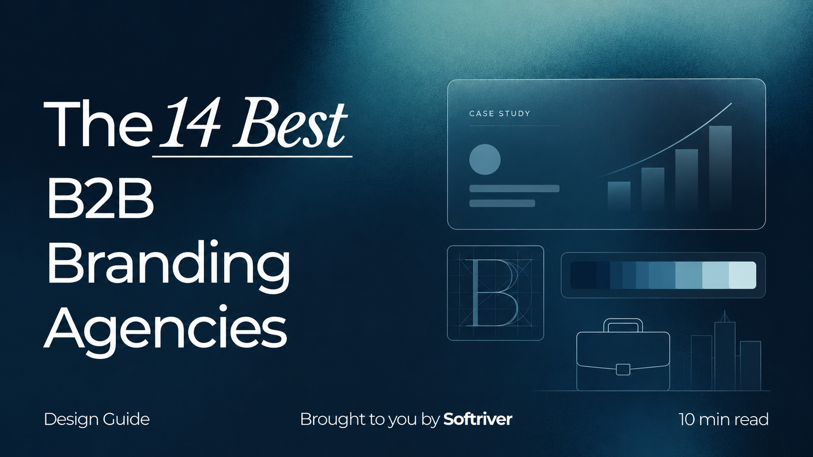 The 14 best B2B branding agencies in 2026 — Softriver design guide