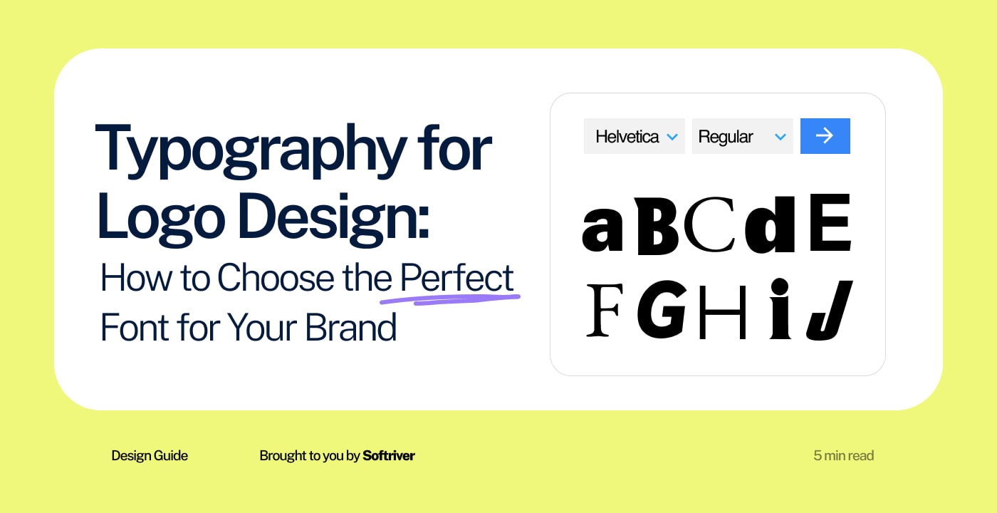Typography for Logo Design: How to Choose the Perfect Font for Your Brand