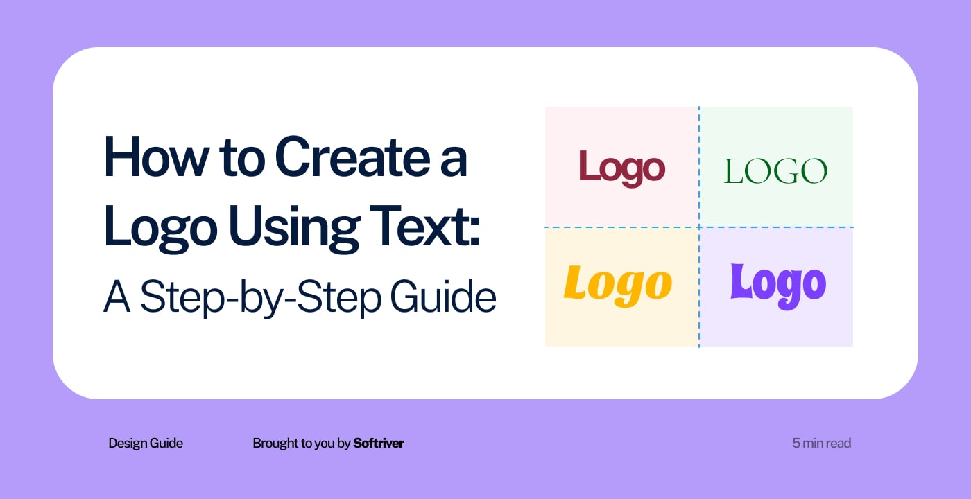 How to Create a Logo Using Text: A Step-by-Step Guide