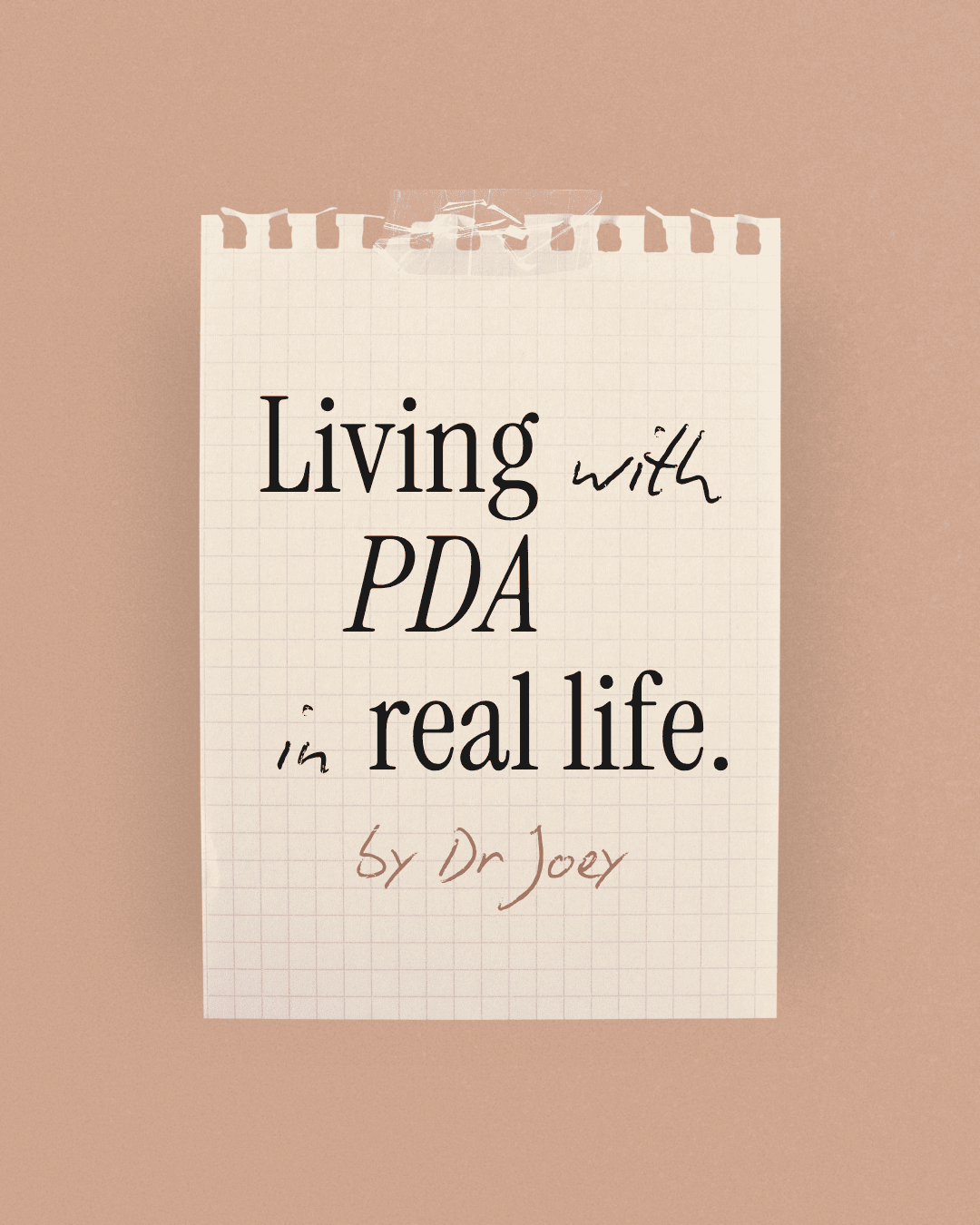 Lived experience with PDA