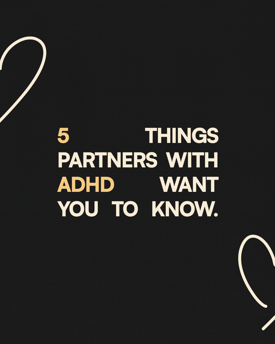 5 Things Partners with ADHD