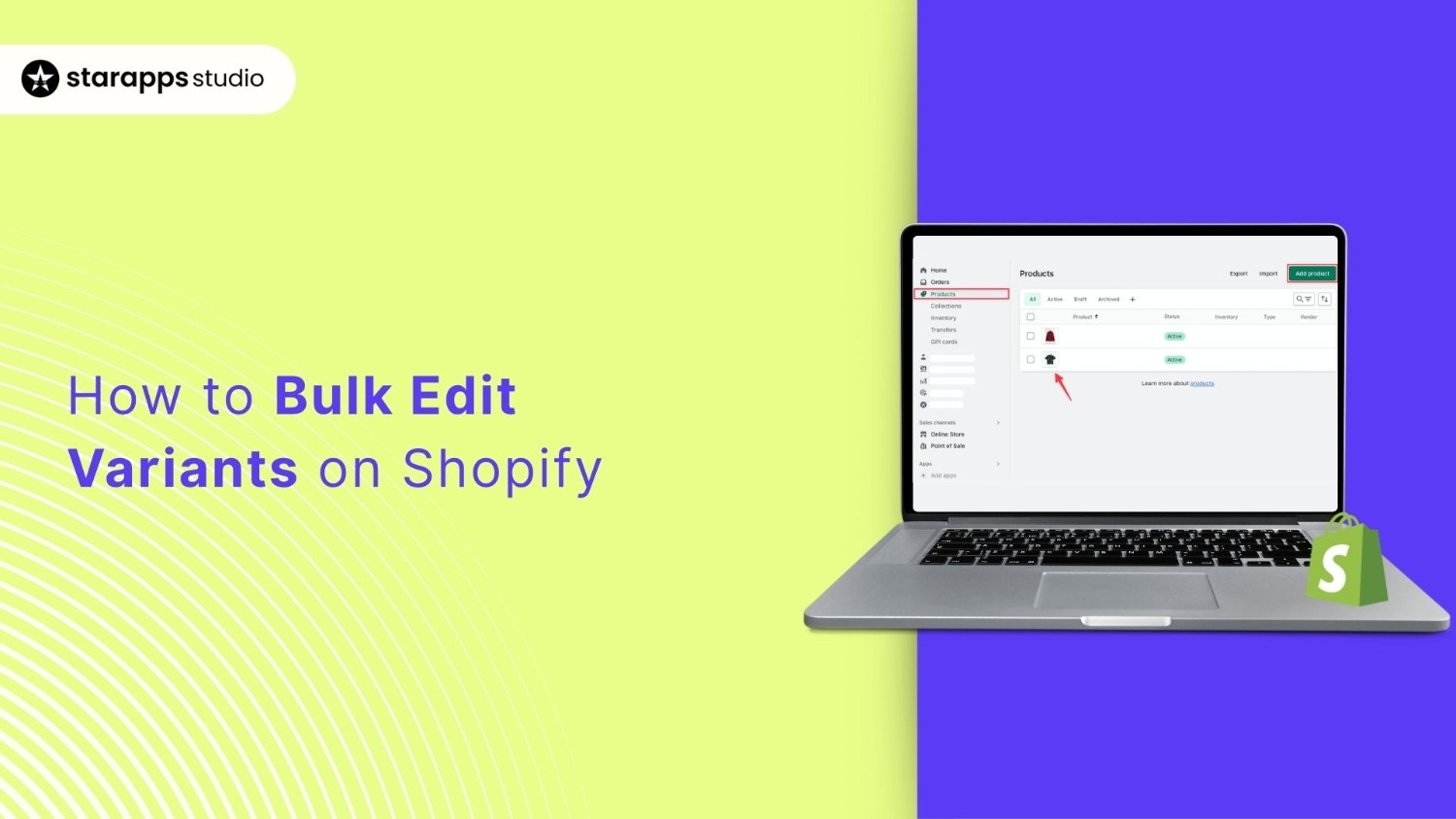 How to Bulk Edit Variants on Shopify: A Complete Step-by-Step Guide