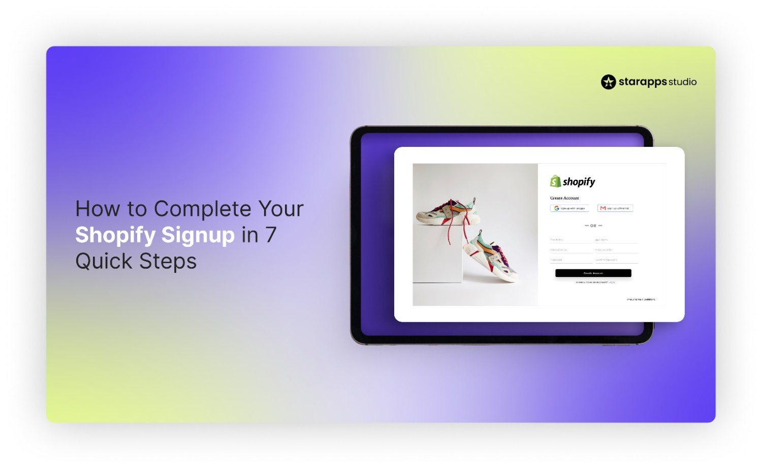 How to Complete Your Shopify Signup in 7 Quick Steps