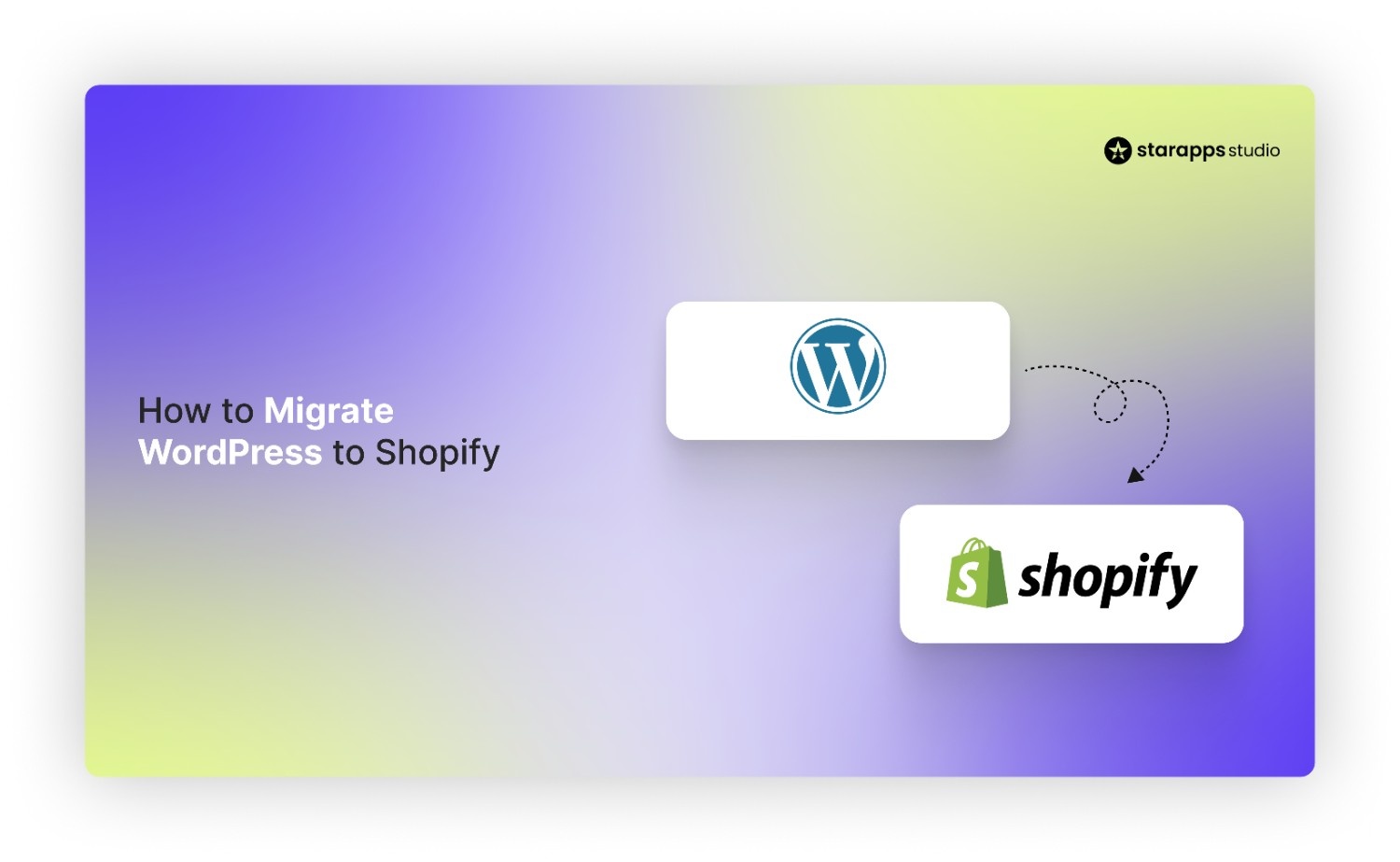 How to Migrate WordPress to Shopify: Step-by-Step Guide