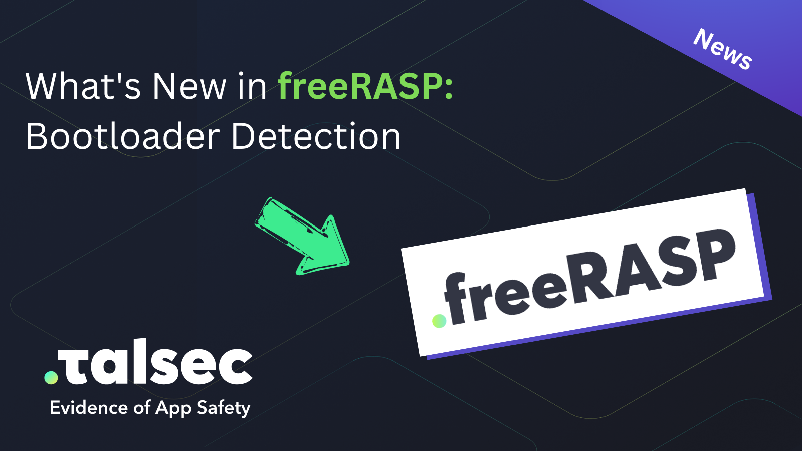 What's New in freeRASP: Bootloader Detection