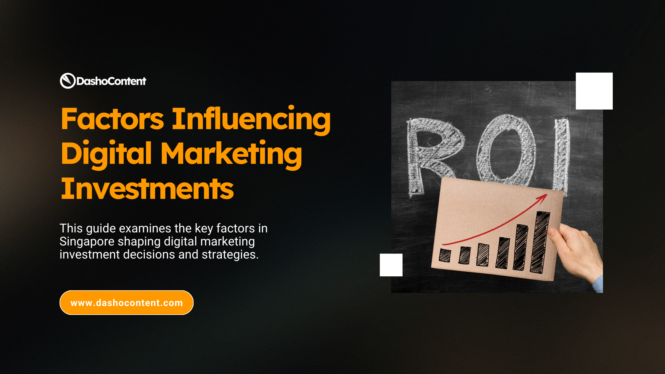 This guide examines the key factors in Singapore shaping digital marketing investment decisions and strategies.