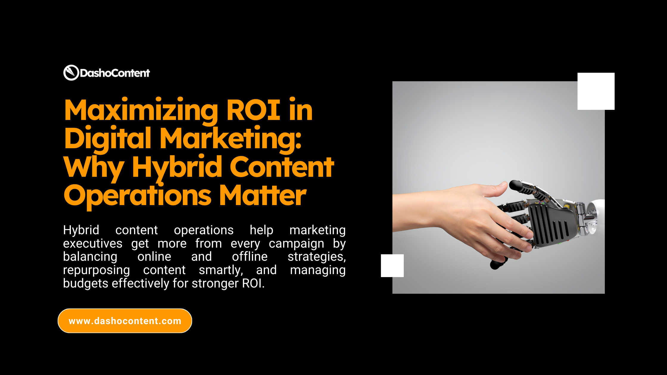 Hybrid content operations help marketing executives get more from every campaign by balancing online and offline strategies, repurposing content smartly, and managing budgets effectively for stronger ROI.