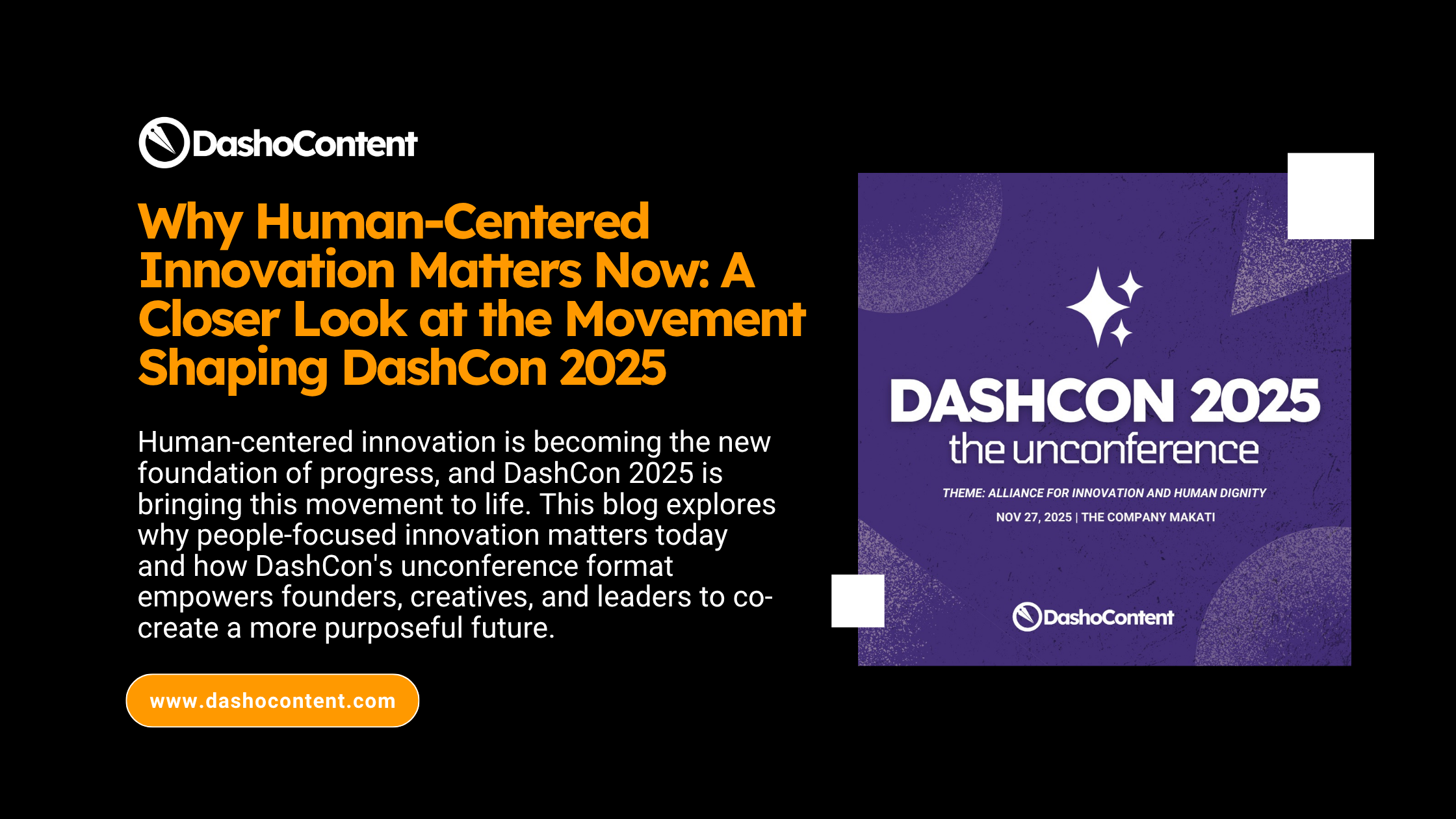 Human-centered innovation is becoming the new foundation of progress, and DashCon 2025 is bringing this movement to life. This blog explores why people-focused innovation matters today and how DashCon's unconference format empowers founders, creatives, and leaders to co-create a more purposeful future.