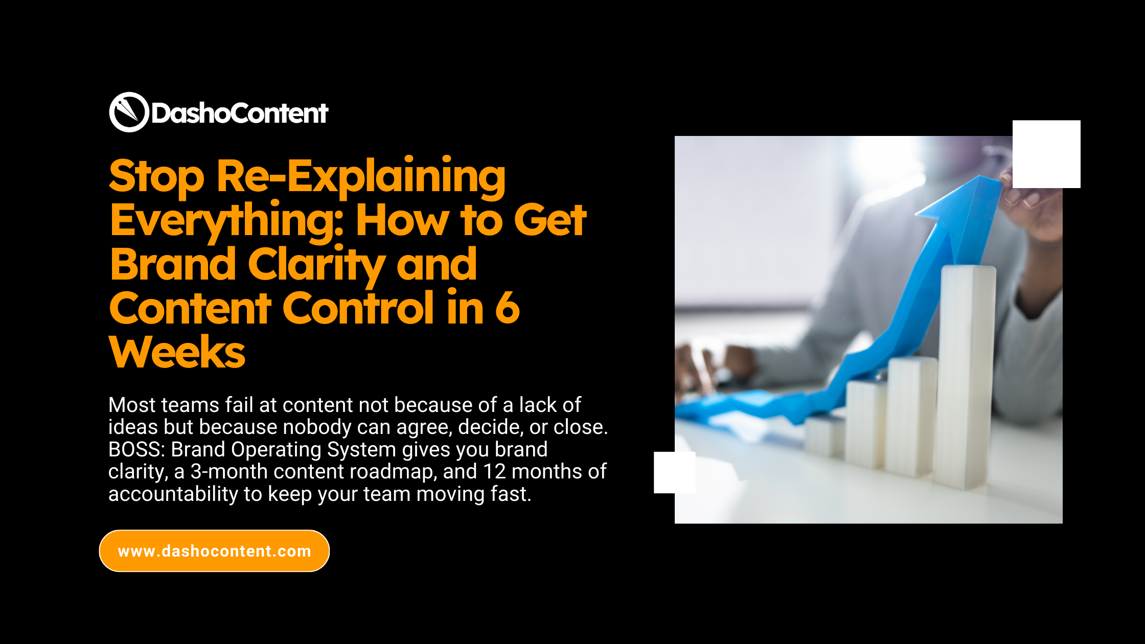Most teams fail at content not because of a lack of ideas but because nobody can agree, decide, or close. BOSS: Brand Operating System gives you brand clarity, a 3-month content roadmap, and 12 months of accountability to keep your team moving fast.