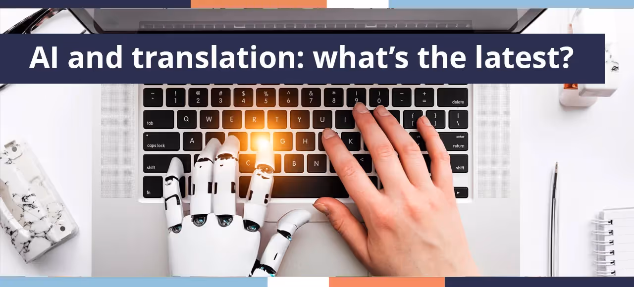 Menschliche und Roboterhände tippen auf Laptop-Tastatur mit Text „KI und Übersetzung: was gibt es Neues?“