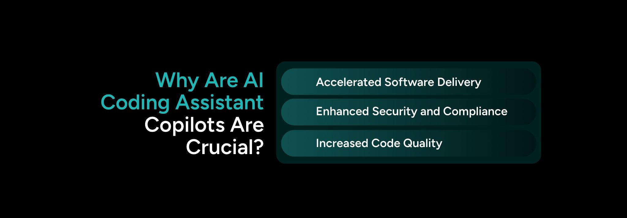 AI coding assistant copilots are crucial for faster software delivery, improved code quality, and stronger security and compliance.