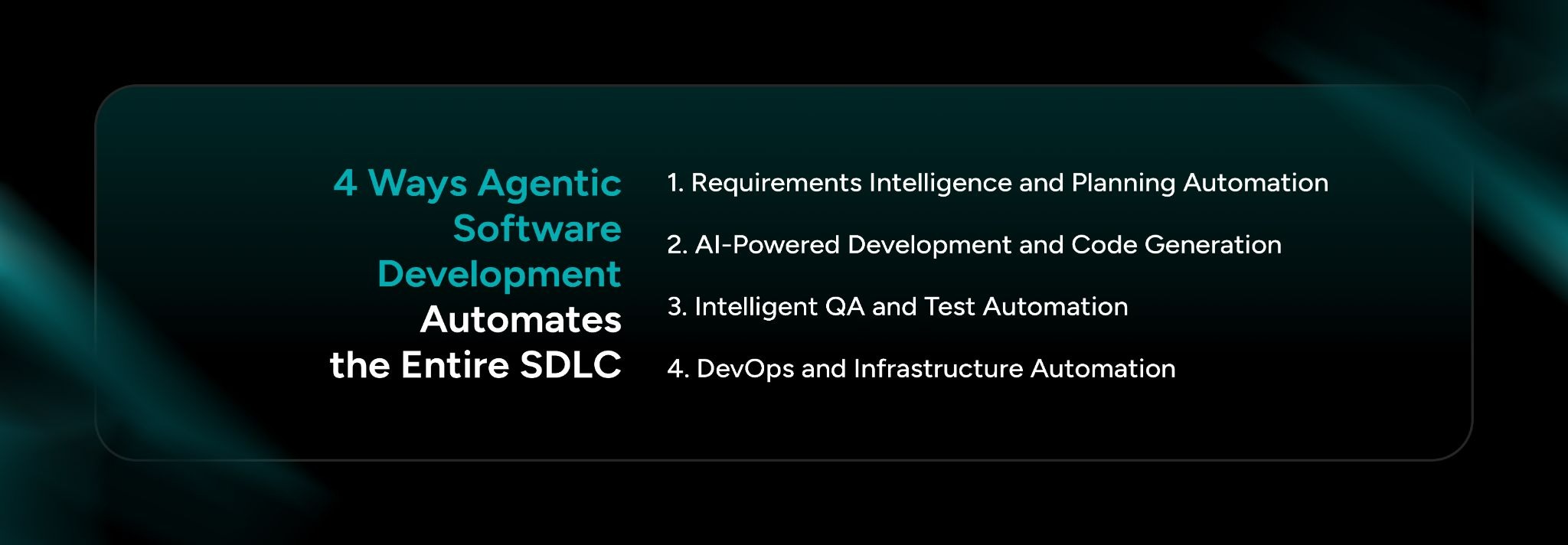 4 Ways Agentic Software Development Automates the Entire SDLC