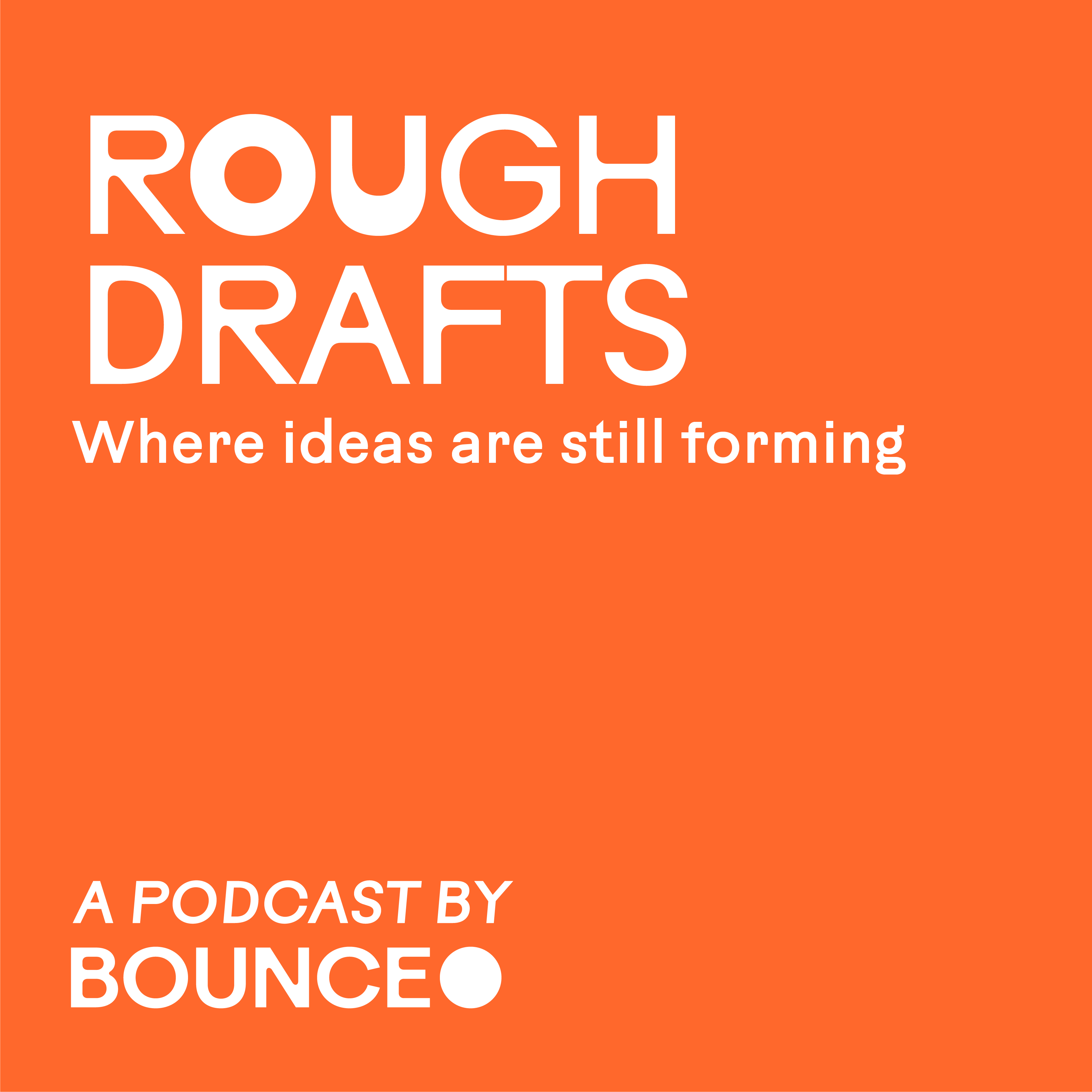 Rough Drafts Podcast Launched!