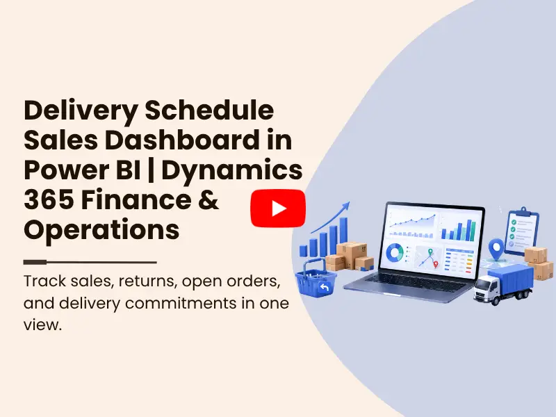 Delivery Schedule Sales Dashboard in Power BI | Dynamics 365 Finance & Operations