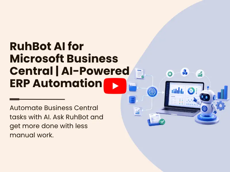 RuhBot AI for Microsoft Business Central | AI-Powered ERP Automation