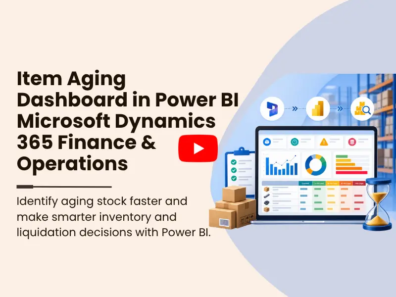 Item Aging Dashboard in Power BI | Microsoft Dynamics 365 Finance & Operations