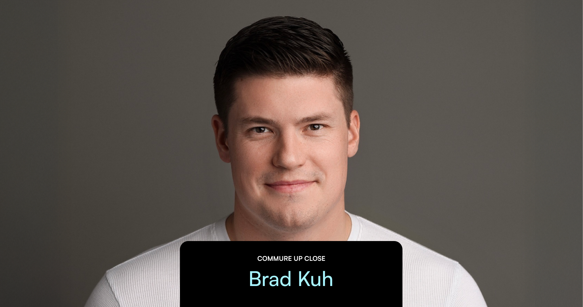 Commure Up Close: Brad Forges Partnerships That Drive Growth