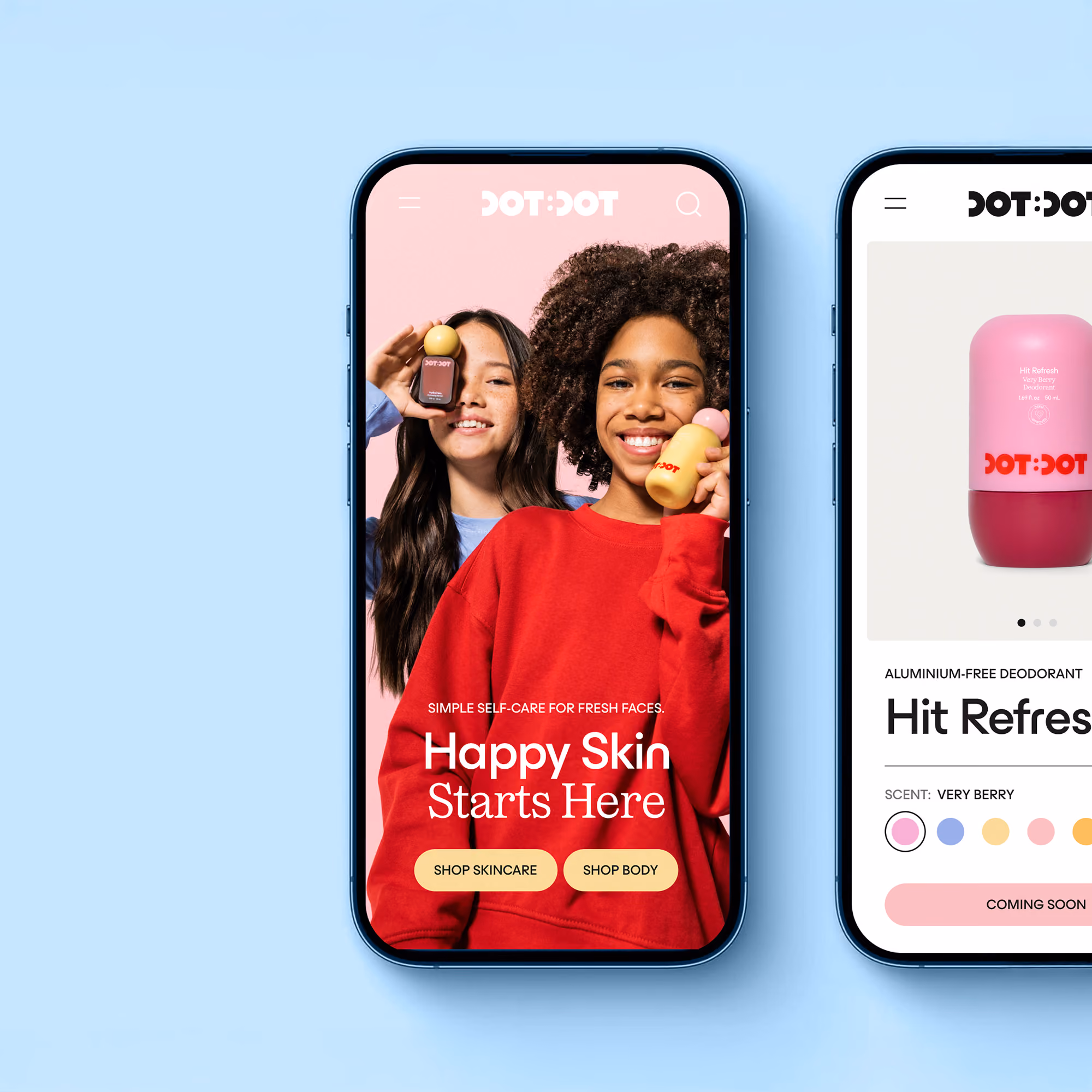 Two young women smiling and holding colorful Dot Dot skincare or body care products on a smartphone screen with the text 'Happy Skin Starts Here' and buttons for 'Shop Skincare' and 'Shop Body'. Another smartphone next to it shows a pink Dot Dot deodorant product labeled 'Hit Refresh' with various scent options.