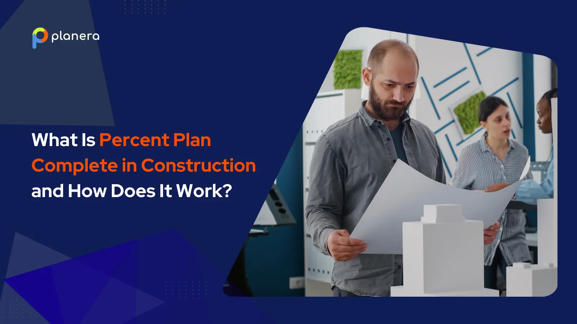 what is percent plan complete construction