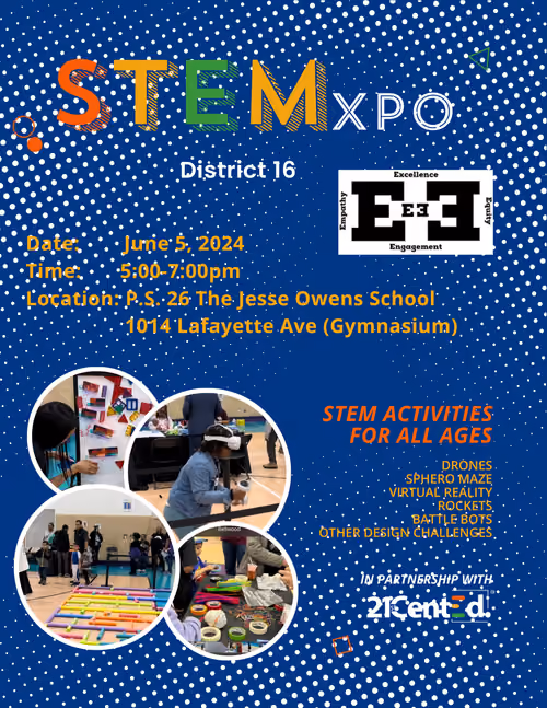 District 16 STEM Expo flyer June 5 2024 at PS 26