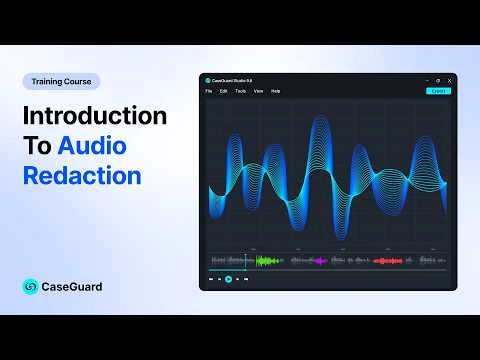 Redact Audio with CaseGuard Redaction