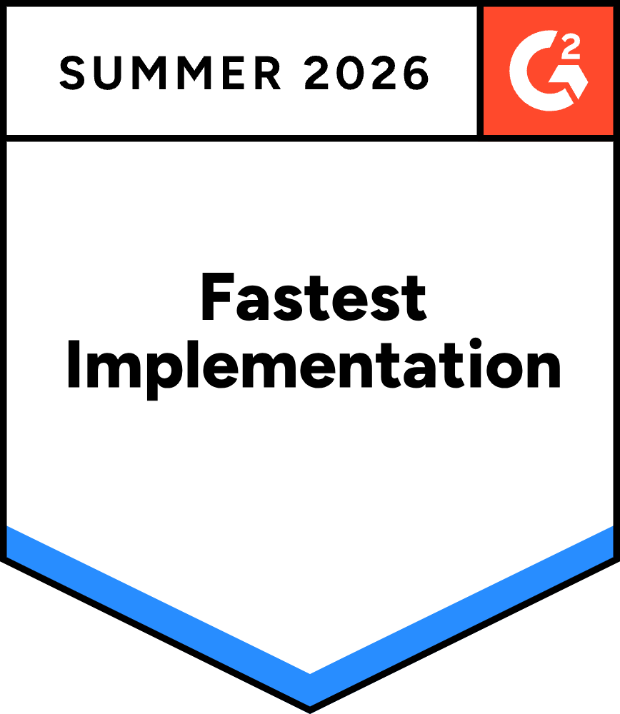 G2 badge for Spring 2026 recognizing fastest implementation.