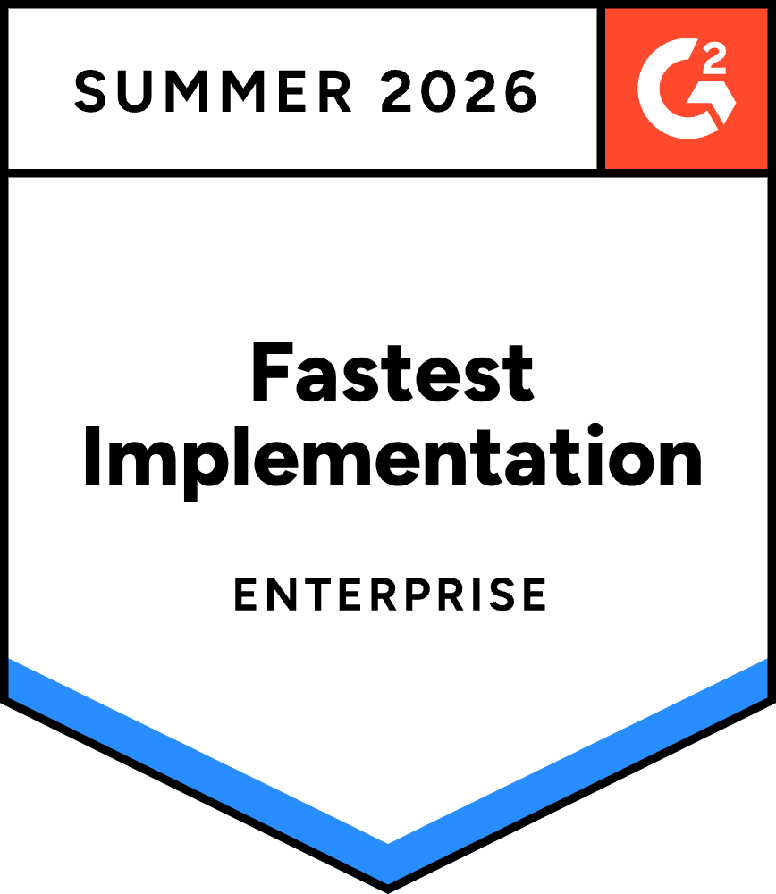 G2 badge for Spring 2026 recognizing fastest implementation in enterprise category.
