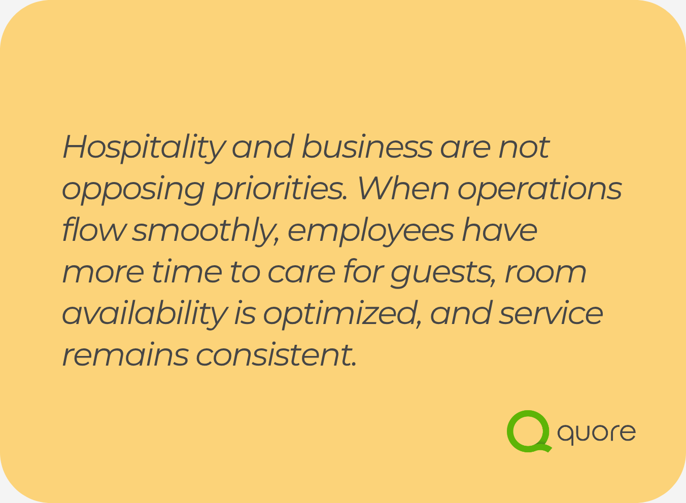 Quote graphic explaining that smooth hotel operations support guest service, room availability, and consistent service delivery.