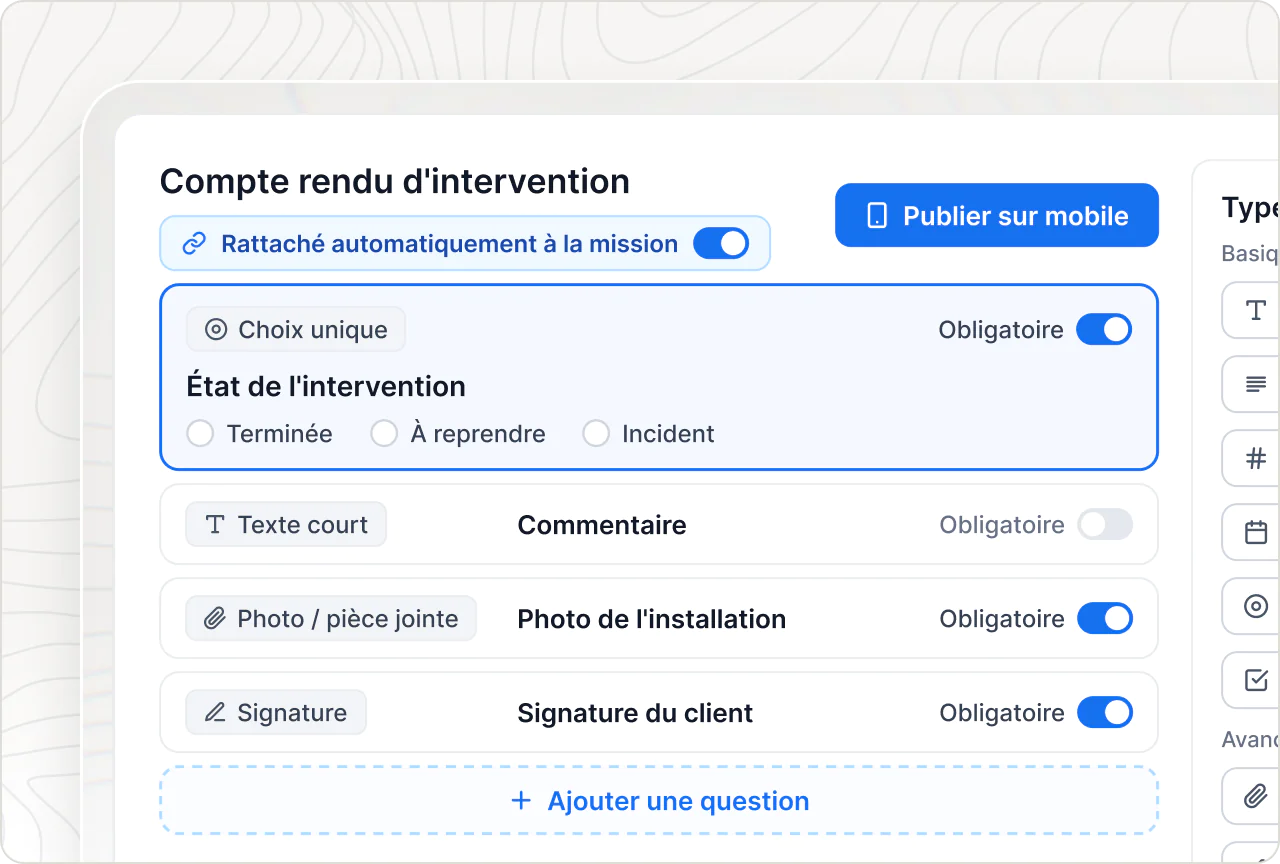 Créateur de formulaires Maglia : formulaire rattaché à la mission, avec choix, commentaire, photo et signature obligatoires