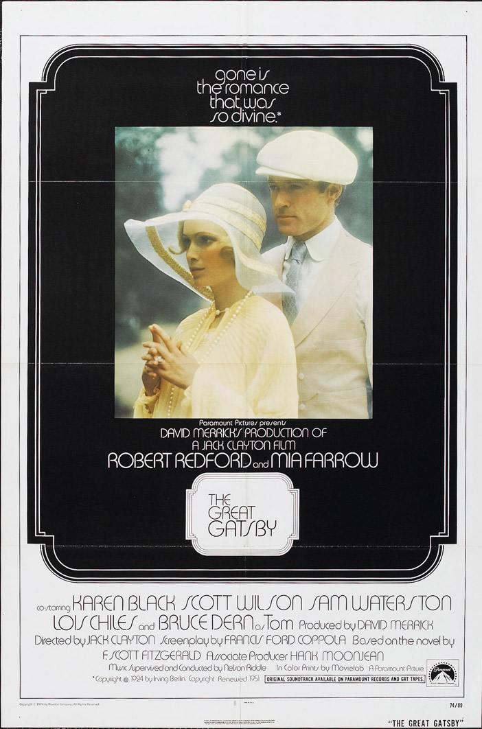 1974 US SS/Folded The Great Gatsby poster. Film directed by Jack Clayton, script by Francis Ford Coppola, starring Robert Redford, Mia Farrow, Bruce Dern, Karen Black, Scott Wilson, Sam Waterston, Lois Chiles, Howard Da Silva, Roberts Blossom.