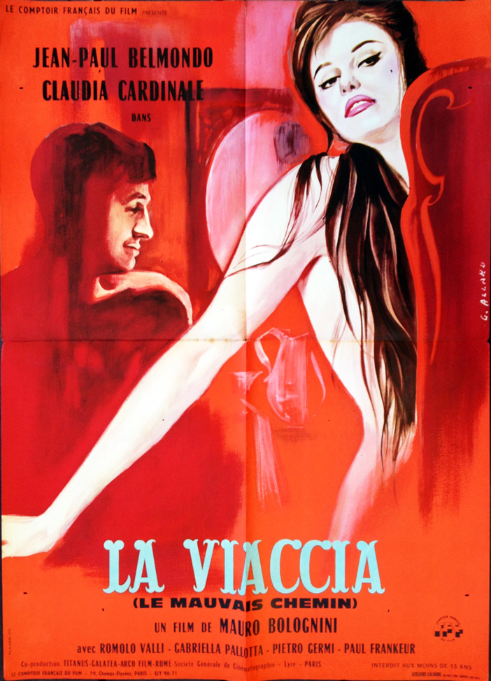 1961 French SS/Folded (24x32in) La Viaccia poster designed by Georges Allard & printed by Ateliers Lalande. Film directed by Mauro Bolognini, starring Jean-Paul Belmondo, Claudia Cardinale, Pietro Germi, Romolo Valli, Gabriella Pallotta, Gina Sammarco, Marcella Valeri, Emma Baron.