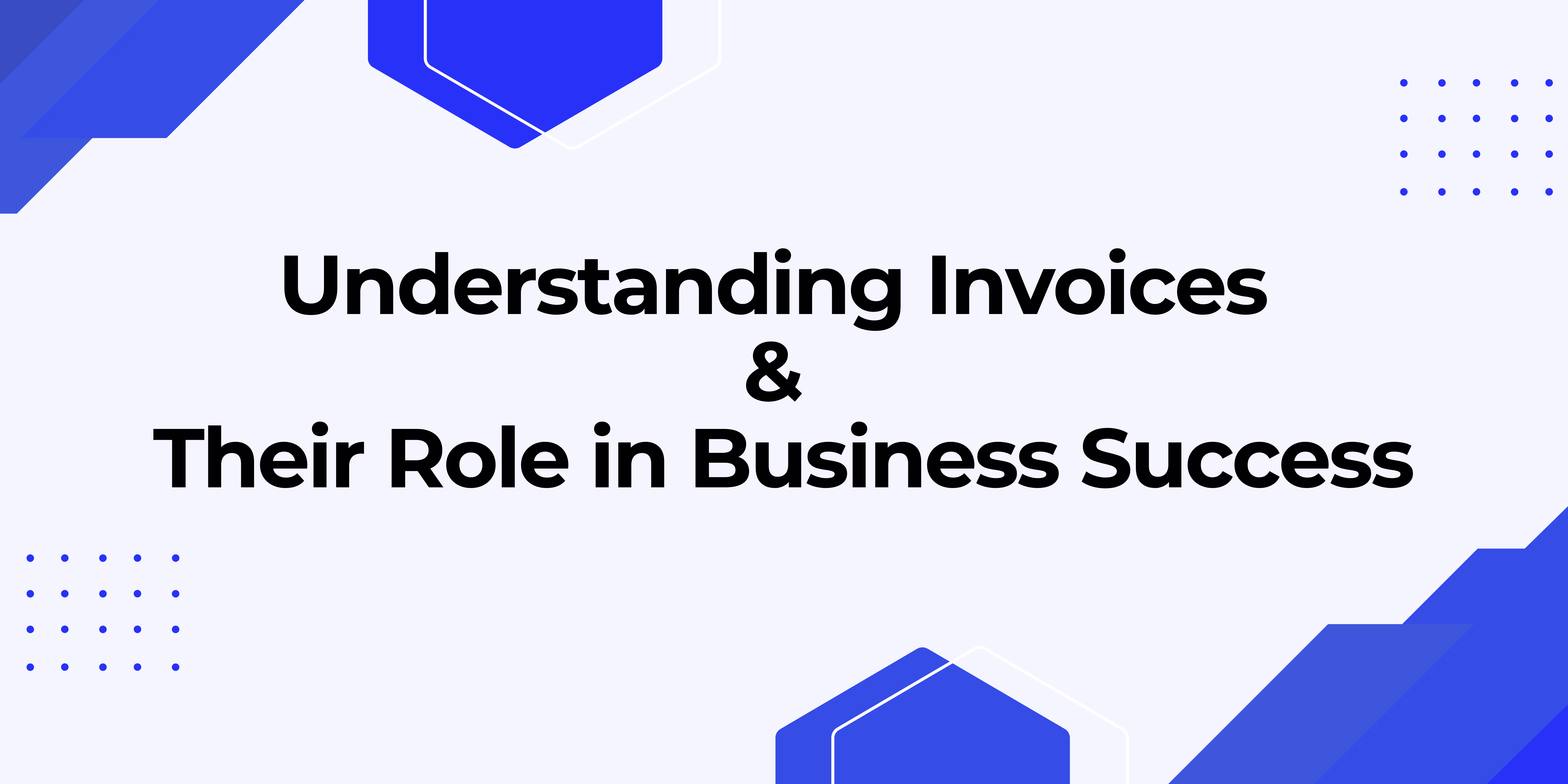 What Is an Invoice? Everything You Need to Know