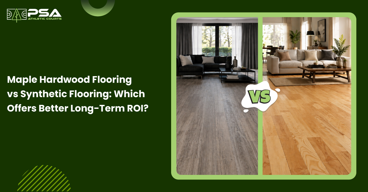 Maple Hardwood Flooring vs Synthetic Sports Flooring - best option